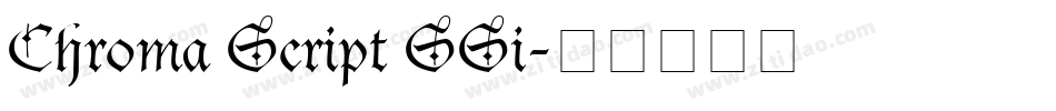 Chroma Script SSi字体转换